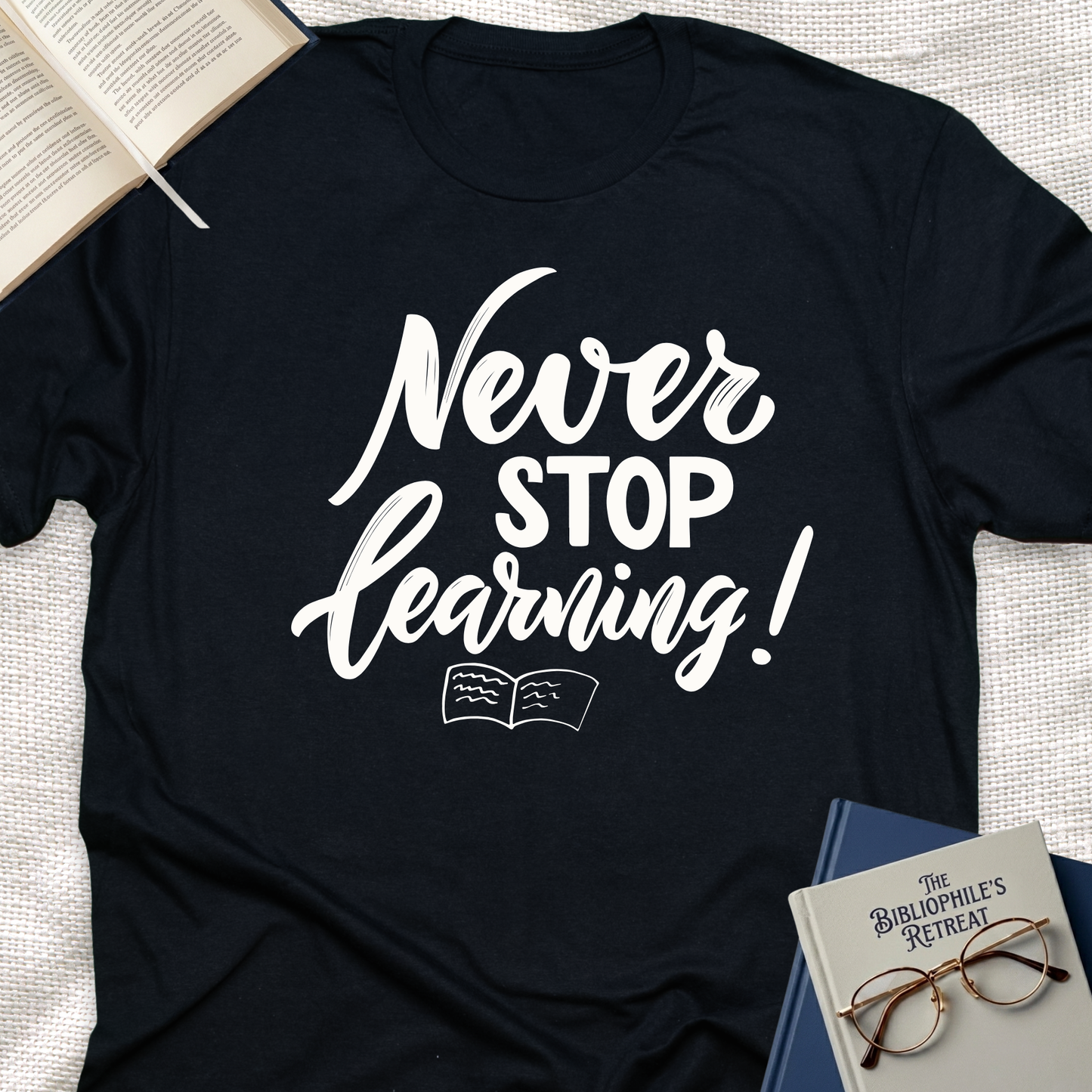 Never Stop Learning Tee