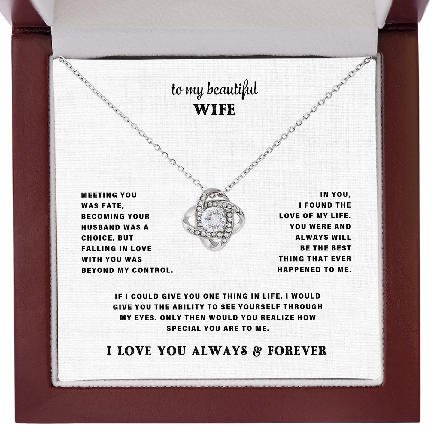 To My Wife – I Love You Always & Forever – Love Knot Necklace Gift Set - CLD101