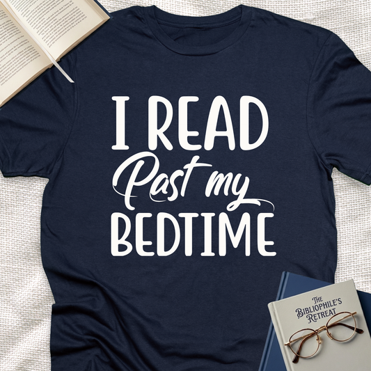 I Read Past My Bed Time Tee