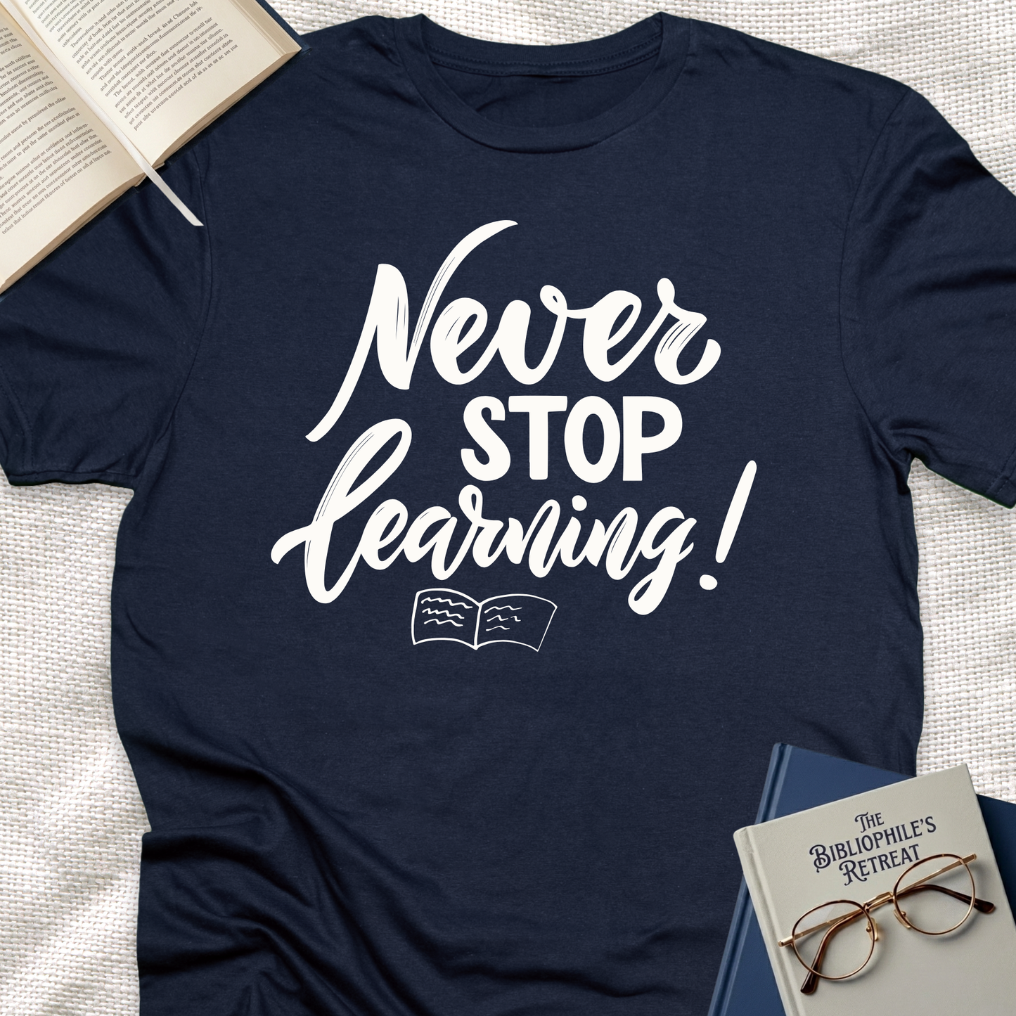 Never Stop Learning Tee