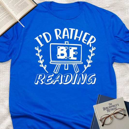 I'd Rather Be Reading Tee
