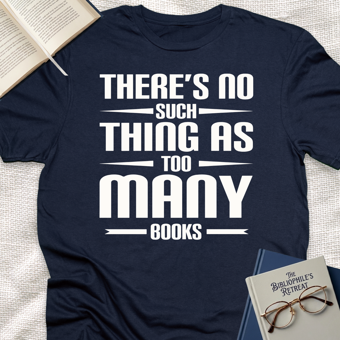 No Such Thing as Too Many Books Tee