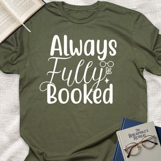 Always Fully Booked Tee