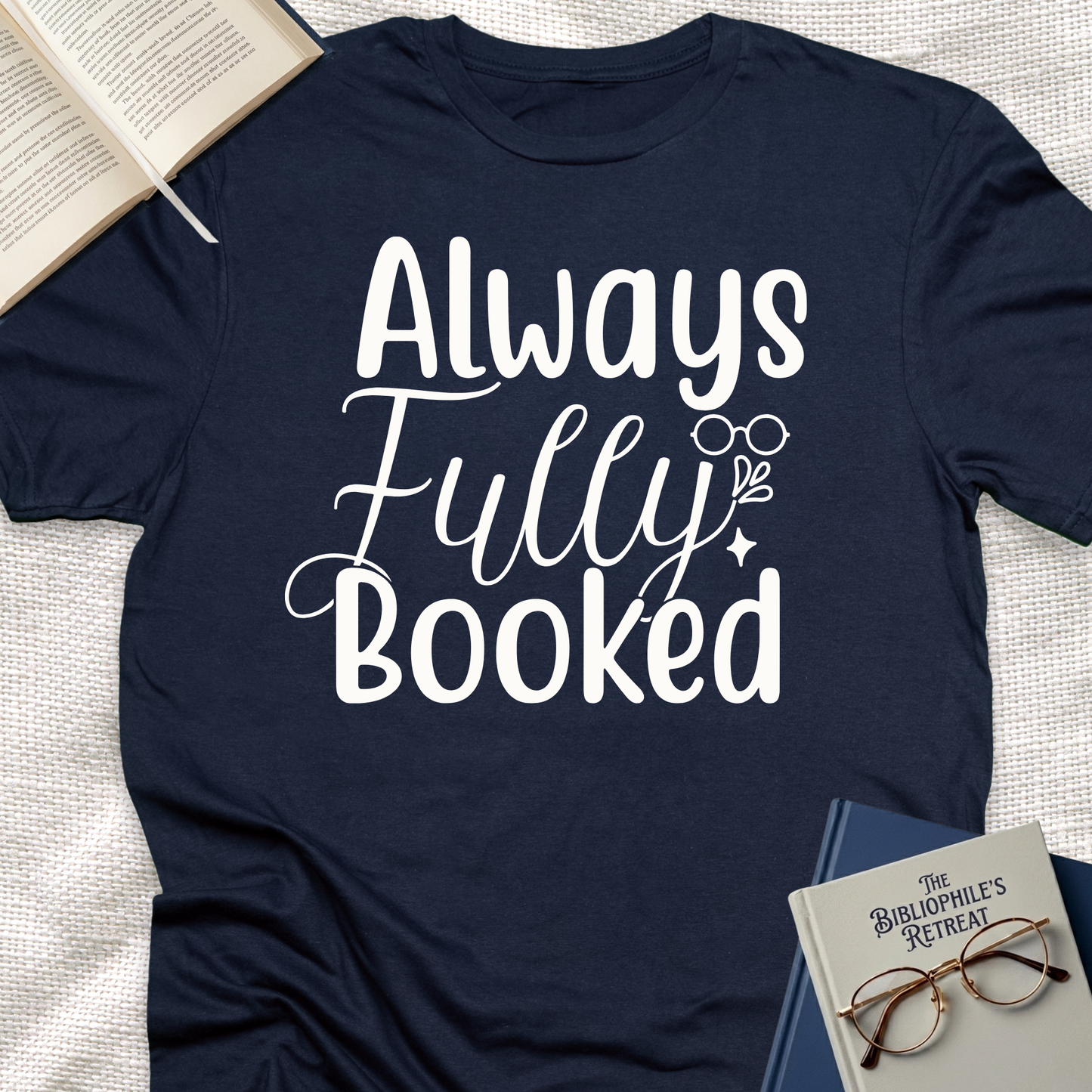 Always Fully Booked Tee